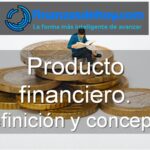 Producto financiero definición concepto