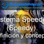 Sistema Speedee speedy definición concepto