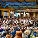 Evento corporativo definición qué es concepto