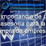 Importancia de una asesoría para la compra de empresas