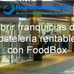 Abrir franquicias de hostelería rentables con Foodbox