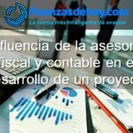 Influencia de la asesoría fiscal y contable en el desarrollo de un proyecto