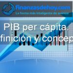 PIB per cápita definición qué es concepto