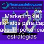 marketing de contenidos para captar leads importancia y estrategias