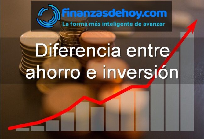 Diferencia entre ahorro e inversión