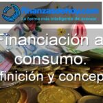 Financiación al consumo definición qué es concepto