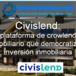 Civislend plataforma de crowlending inmobiliario