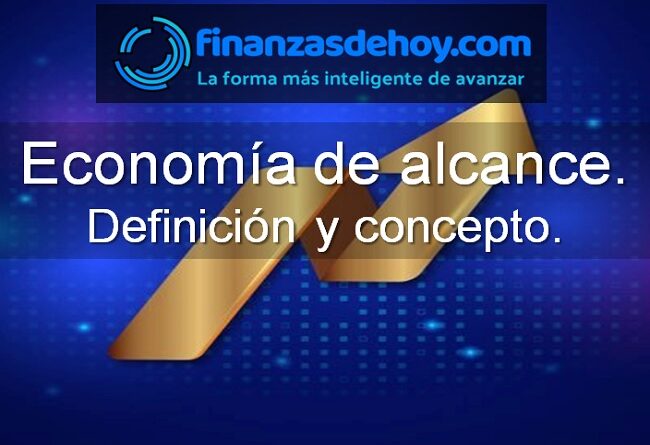 qué es la economía de alcance