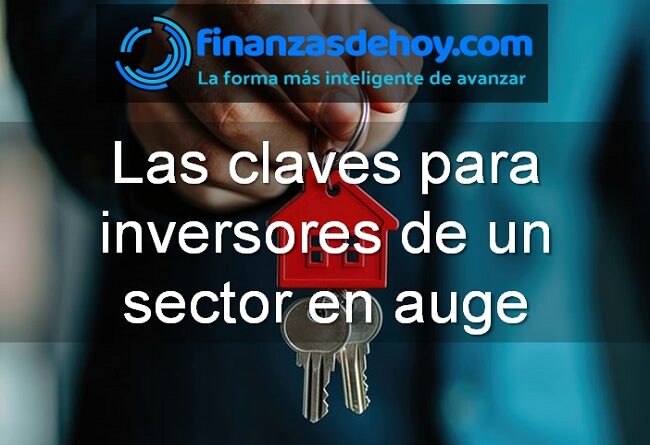 las claves para inversores de un sector en auge