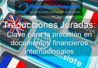 traducciones juradas para documentos financieros internacionales