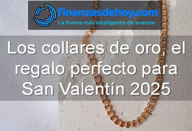 Los collares de oro, el regalo perfecto para San Valentín 2025